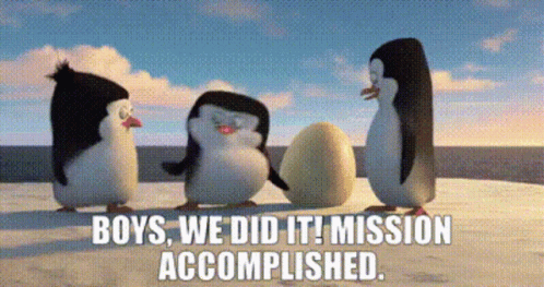 Three Penguins Next To Egg Mission Accomplished GIF