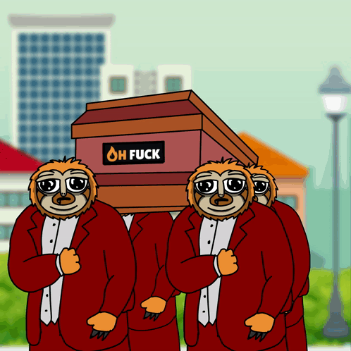 Three Sloths Carrying Coffin Saying Oh Fuck