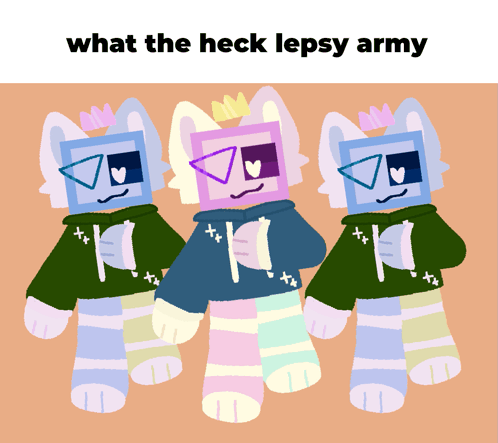 Three Stuffed Animals Are Standing Next To Each Other With The Words What The Heck Lepsy Army Below Them GIF