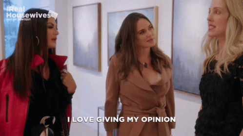 Three Women Standing Next To Each Other With The Words I Love Giving My Opinion GIF