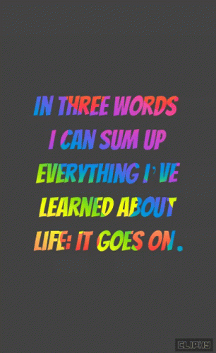 Three Words It Goes On