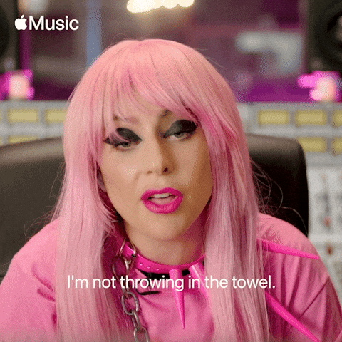 Throw In The Towel Lady Gaga GIF