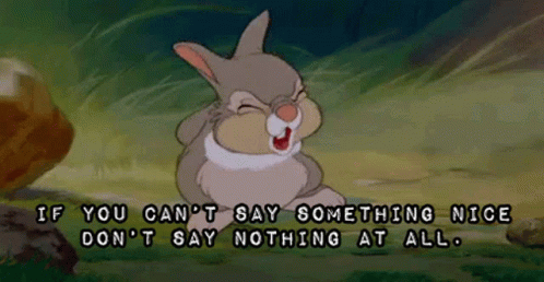 Thumper If You Can't Say Something Nice GIF