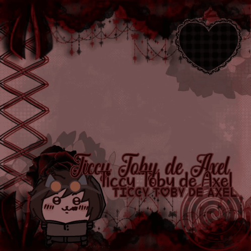 Ticcu Toby De Axel With Heart GIF