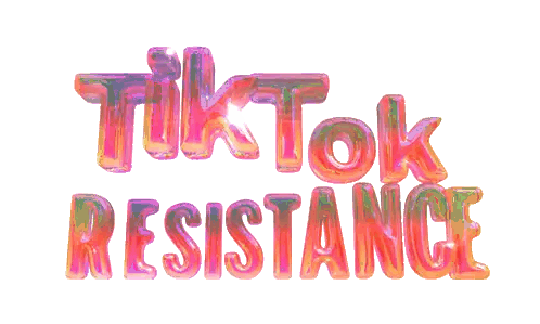 TikTok Resistance Text