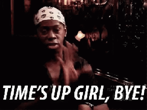 Time's Up Girl Bye Bye GIF
