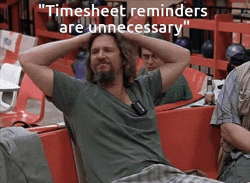 Timesheet Jeff Bridges Relaxing Meme GIF