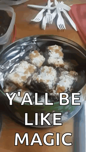 Tin Filled With Food Saying Yall Be Like Magic GIF