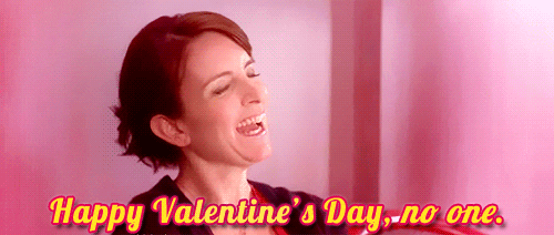 Tina Fey Happy Valentine's Day No One GIF