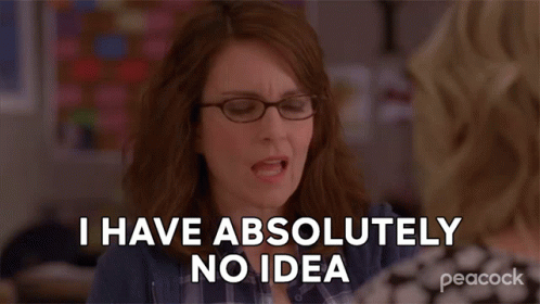 Tina Fey No Idea GIF