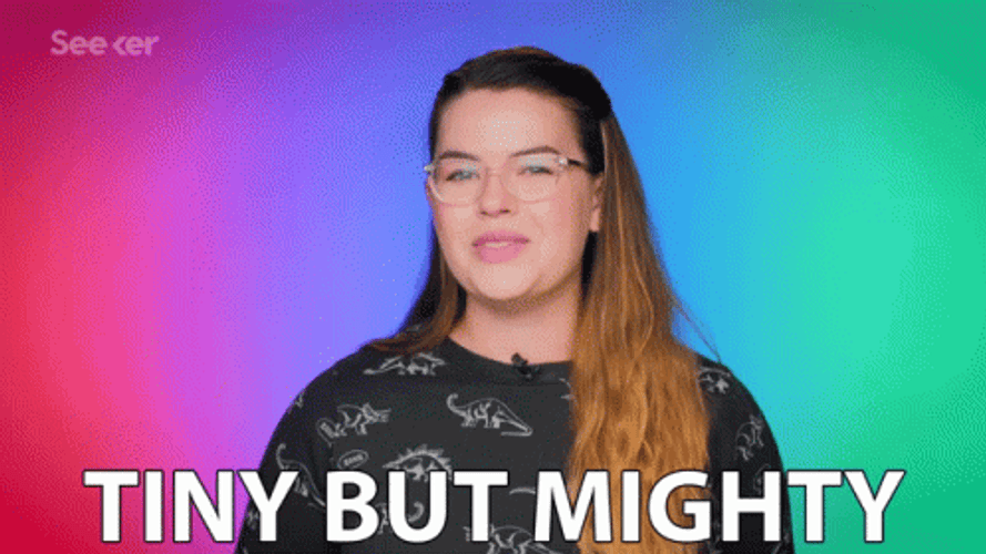 Tiny But Mighty GIF