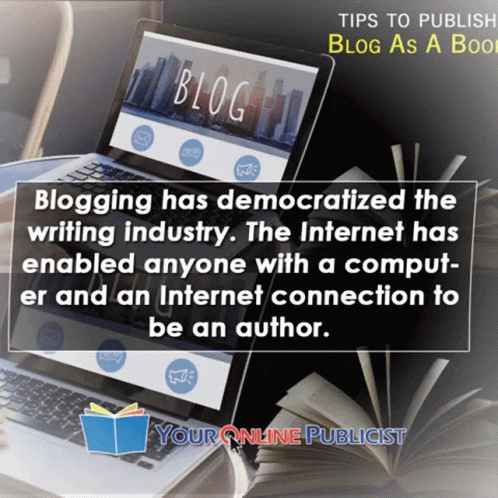 Tips To Publish Blog As A Book With A Laptop And A Book GIF