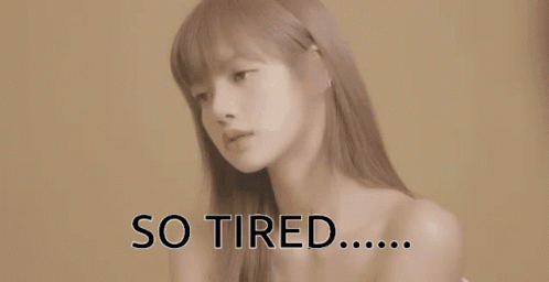 Tired Blackpink Lisa GIF
