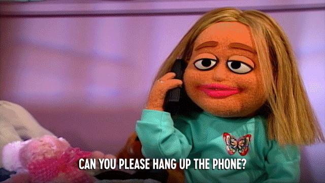 Tired Girl Puppet Please Hang Up Phone GIF