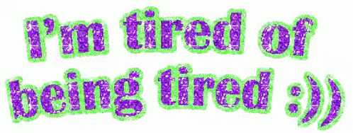 Tired Meme Glitter Poster GIF