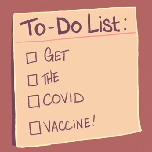 To-Do List Getting Covid And Vaccine GIF