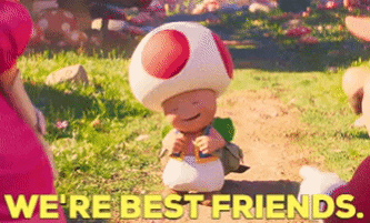 Toad in Mushroom Hat Says We're Best Friends