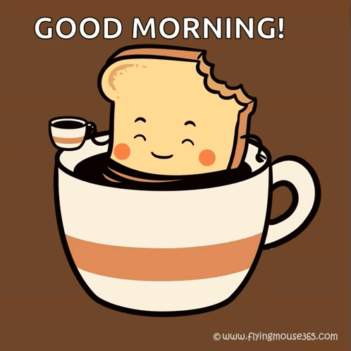 Toast Slice in Coffee Saying Good Morning