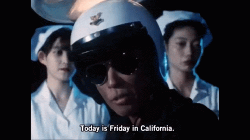Today Is Friday In California GIF
