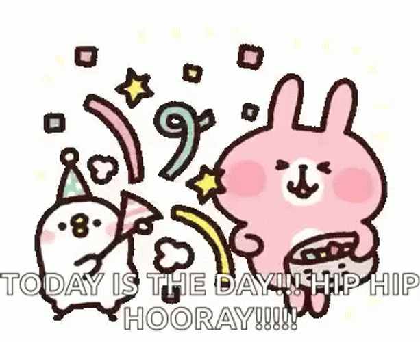 Today Is The Day Hip Hip Hooray GIF