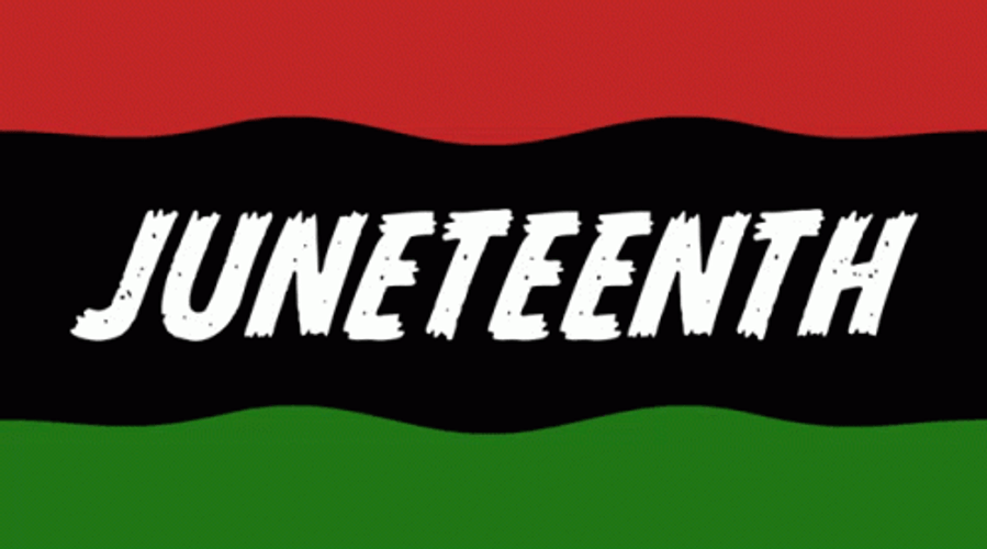 Today We Celebrate Juneteenth GIF
