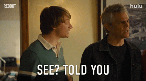 Told You So Reaction GIF