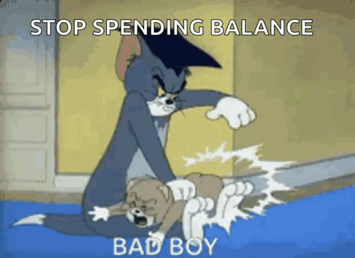 Tom and Jerry Stop Spending Balance Bad Boy