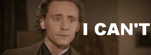 Tom Hiddleston Say I Can't GIF