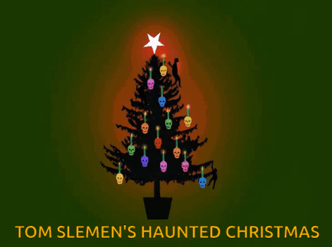 Tom Slemen's Haunted Christmas Poster With Christmas Tree and Skulls