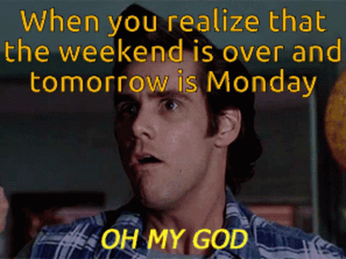 Tomorrow Is Monday Jim Carrey GIF