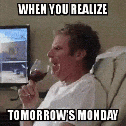 Tomorrow Is Monday Panic Attack Will Ferrell GIF