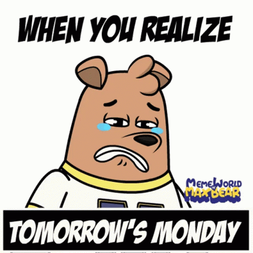 Tomorrow Is Monday Pants Bear Crying GIF
