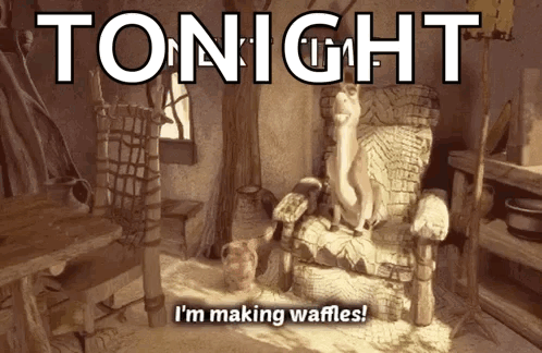 Tonight I'm Making Waffles Poster