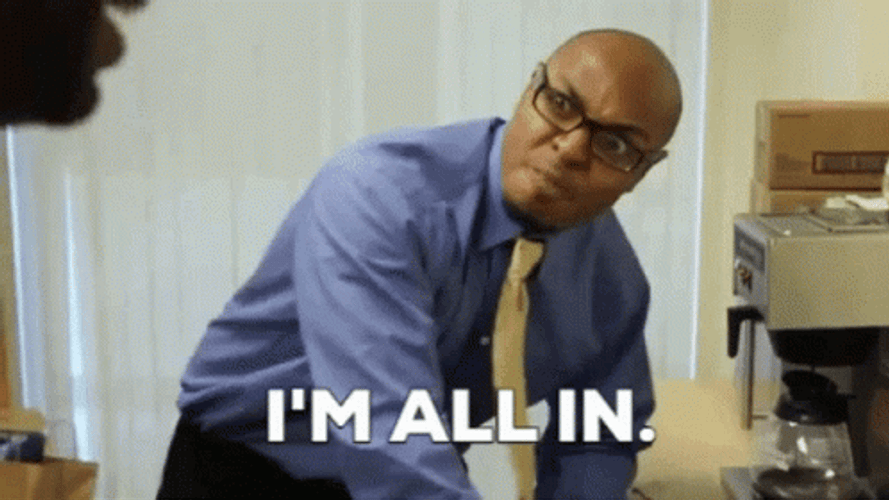 Tony Baker I Am All In GIF