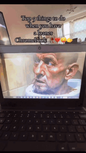 Top 5 Things To Do When You Have A Loaner Chromebook With A Picture Of A Man GIF