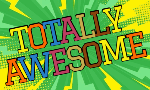 Totally Awesome on Green Background