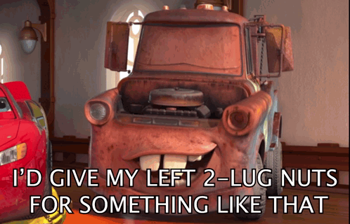 Tow Truck Saying I'd Give My Left 2 Lug Nuts For Something Like That GIF