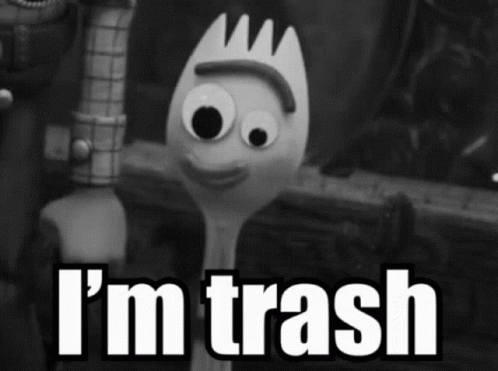 Toy Story Character Saying I'm Trash Black White