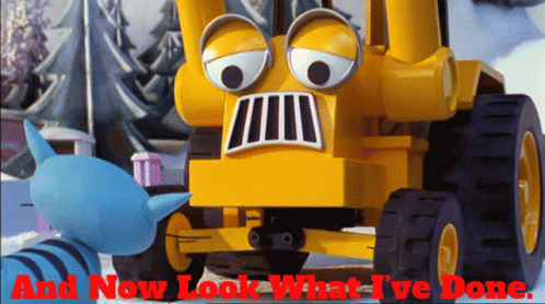 Toy Tractor Saying And Now Look What I've Done