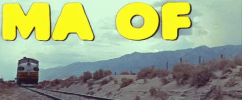 Train Going Down Tracks Saying Ma Of