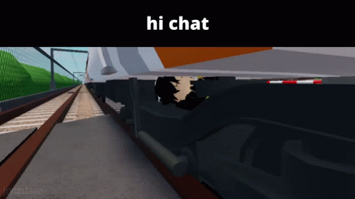 Train Saying Hi Chat