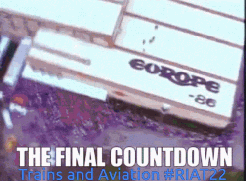 Trains And Aviation Final Countdown GIF