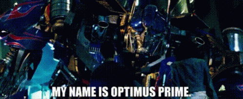 Transformer Name Is Optimus Prime GIF