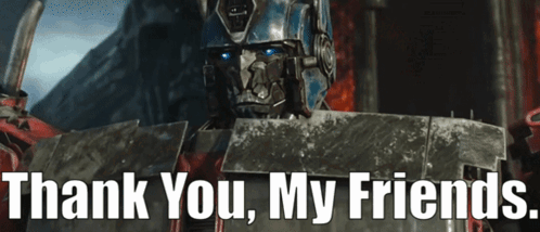 Transformers Rise Of The Beasts Thank You Friends GIF
