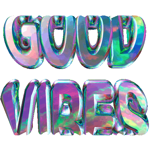 Transparent Anime Metallic Good Vibes Text GIF