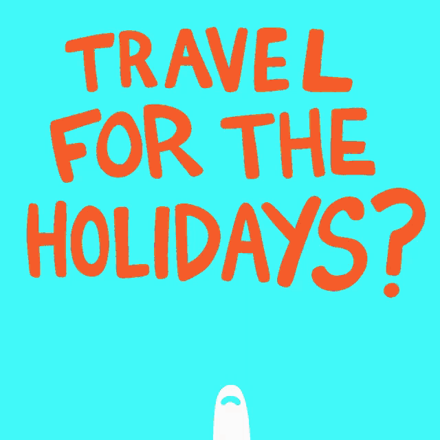Travel For The Holidays Quarantine GIF
