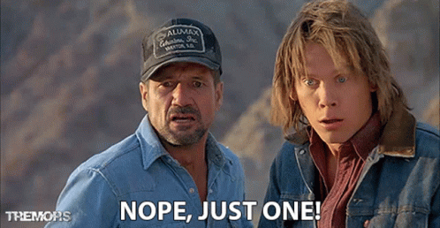 Tremors Earl Basset Valentine Mckee Just One GIF