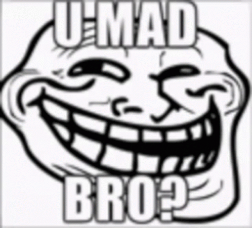 Troll Face U Mad Bro