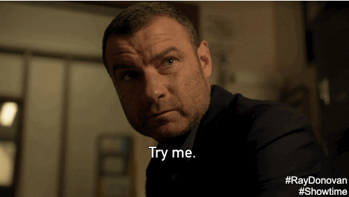 Try Me Ray Donovan Liev Schreiber GIF