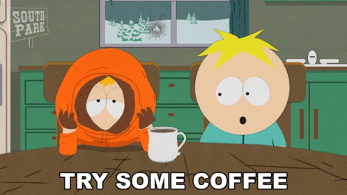 Try Some Coffee Princess Kenny GIF